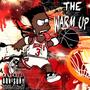 The Warm Up (Explicit)