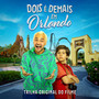 Dois É Demais Em Orlando (Trilha Sonora Original do Filme)