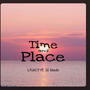 Time & place (feat. Lil lando) [Explicit]