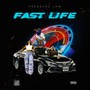 Fast Life (Explicit)