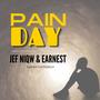 Pain Day (feat. Jef Niqw)