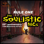 Rule One the Soulistic Mcs 25th Anniversary (1998 Remastered Version) [Explicit]