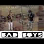 Bad Boys (Explicit)