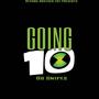 Going Ten (Explicit)