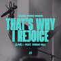 That's Why I Rejoice (feat. Dwan Hill) (Live)