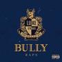 Bully Rap (Explicit)