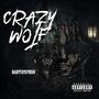 Crazy Wolf (Explicit)