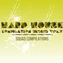 Hard House Compilation Series Vol. 7