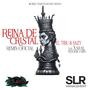 Reina De Cristal (feat. Xaral & Rogelio Mix) [Remix]