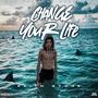 Change Your Life (Explicit)