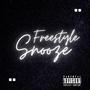 Snooze Freestyle (Explicit)