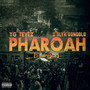 Pharaoh ( Poum Poum) [Explicit]