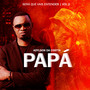 Papa (Explicit)