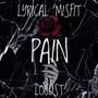 Pain (feat. Locust) [Explicit]