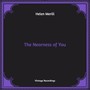 The Nearness of You (Hq Remastered)