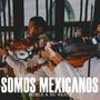 Somos Mexicanos (Base de Rap)