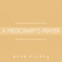 A Missionary's Prayer