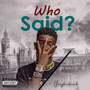 Who Said? (Explicit)