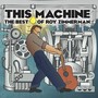 This Machine: The Best of Roy Zimmerman