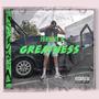 GREATNESS (Explicit)