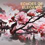 Echoes of Elegance (Remix)