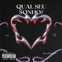 Qual Seu Sonho? (Explicit)