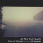 After the Rain