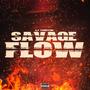 Savage Flow (Explicit)