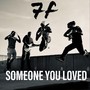 Someone You Loved