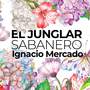 El Junglar Sabanero