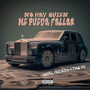 No Hay Quien Me Pueda Fallar (Explicit)