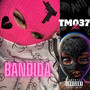 Bandida (Explicit)