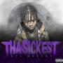 ThaSickest (feat. Peso Lavish) [Explicit]