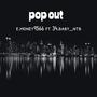 Pop Out (Explicit)