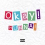 Okay! (Explicit)