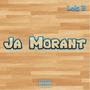 Ja Morant (Explicit)