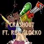 Crashout (feat. RbgGlocko) [Explicit]