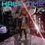 Halftime (Explicit)