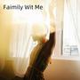 Faimily Wit Me (Explicit)