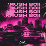 Krush Boii (Explicit)