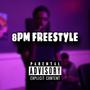 8pm Freestyle (Explicit)