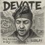 Devote (feat. Dj Buddlay) [Explicit]