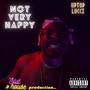 Not Very Happy (Explicit)