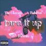 Turn It Up (feat. The Giavana) [Remix] [Explicit]