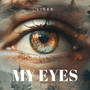 My Eyes