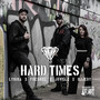 Hard Times (Explicit)