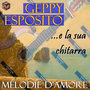 Geppy Esposito E La Sua Chitarra - Melodie D'Amore