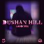Dushane Hill (Explicit)