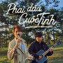 Phai Dấu Cuộc Tình (Phúc Acoustic 1)