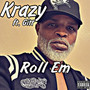 Roll Em (Explicit)